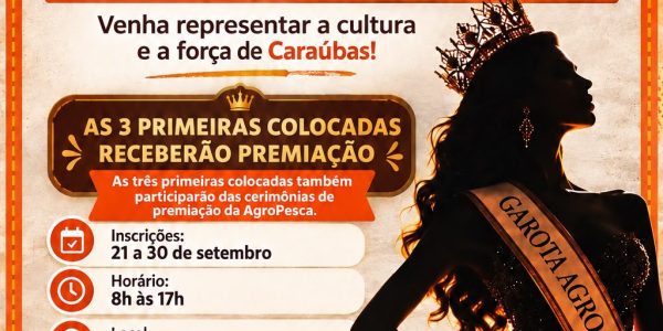 Caraúbas abre inscrições para o concurso Garota Agro Pesca 2026; confira como participar